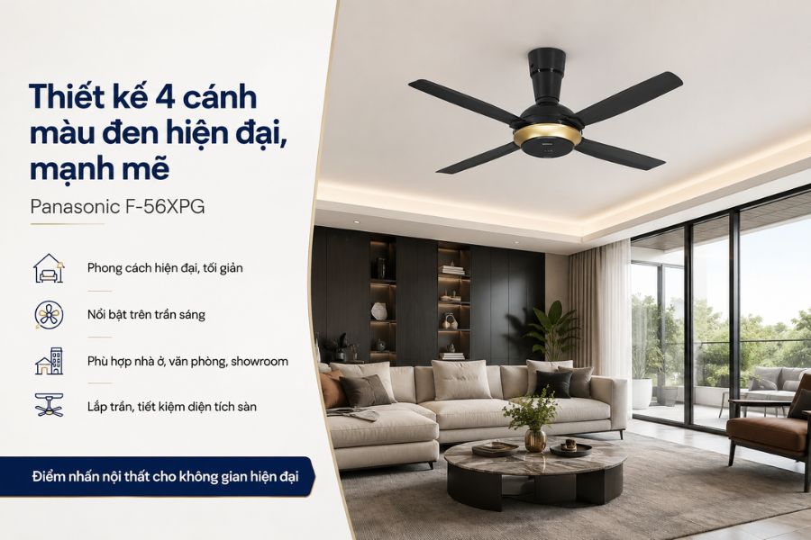 Panasonic F-56XPG có thiết kế 4 cánh màu đen hiện đại, mạnh mẽ, dễ tạo điểm nhấn và phù hợp nhiều không gian nội thất.