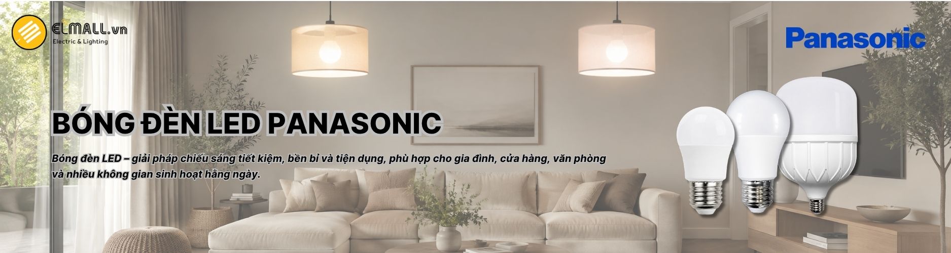 Đèn bulb LED E27 Panasonic là bóng LED tiết kiệm điện, đa dạng công suất 3W–50W, phù hợp cho nhiều không gian dân dụng và thương mại.