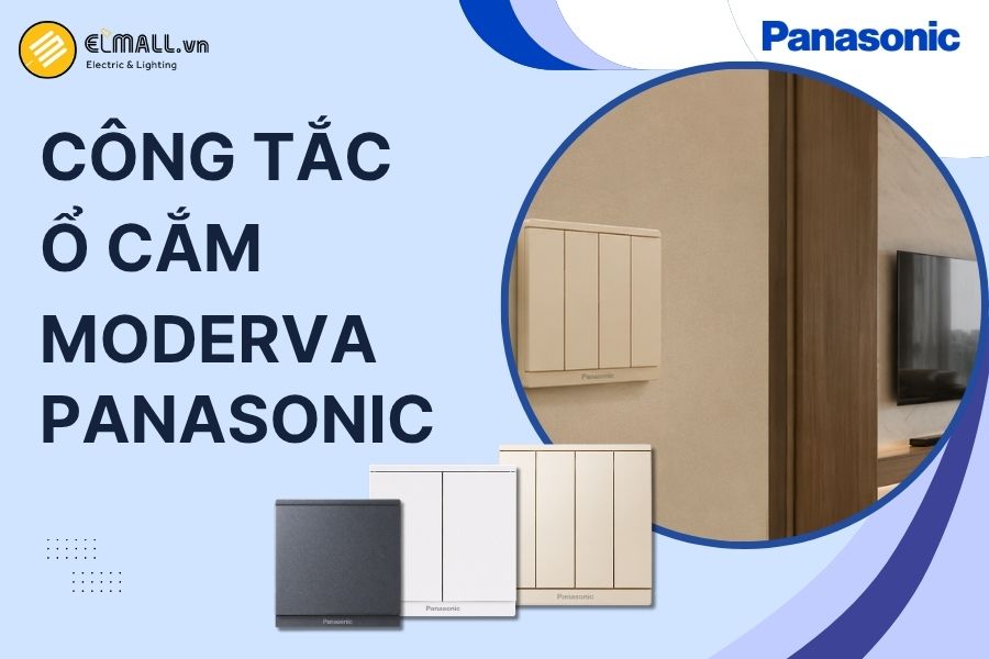 Công tắc ổ cắm Panasonic Moderva có thiết kế hiện đại, đa dạng chức năng và phù hợp với nhiều công trình.