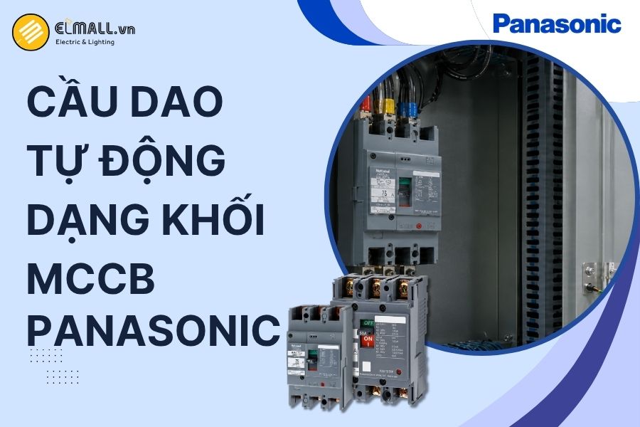 MCCB Panasonic là thiết bị bảo vệ và đóng cắt mạch điện, đa dạng dòng định mức, phù hợp cho tủ điện và hệ thống điện công suất lớn.