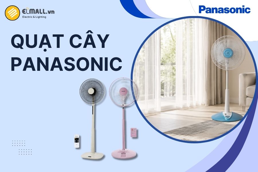 Quạt cây Panasonic làm mát hiệu quả, nhiều tiện ích và phù hợp với nhiều không gian.
