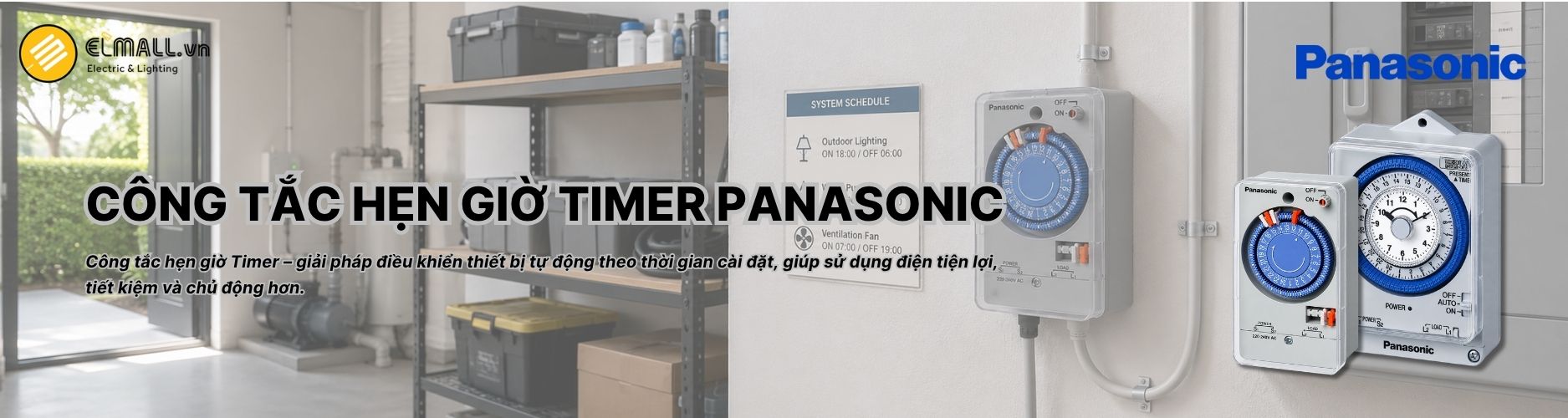 Timer Panasonic giúp tự động đóng/ngắt điện theo lịch cài đặt, hỗ trợ điều khiển đèn, máy bơm, quạt và thiết bị điện, giúp tiết kiệm điện năng và tăng tiện lợi.